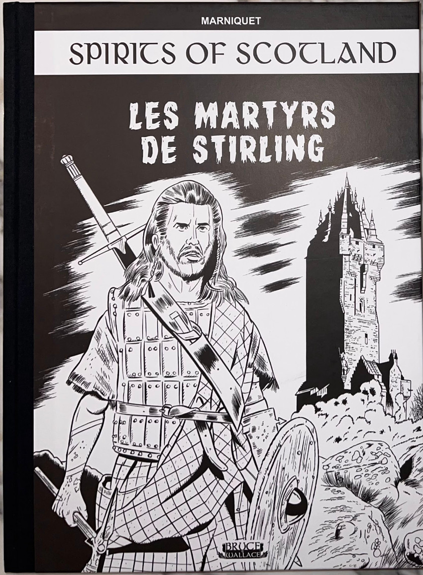 Couverture de l'album Spirits of Scotland 4 Les martyrs de Stirling