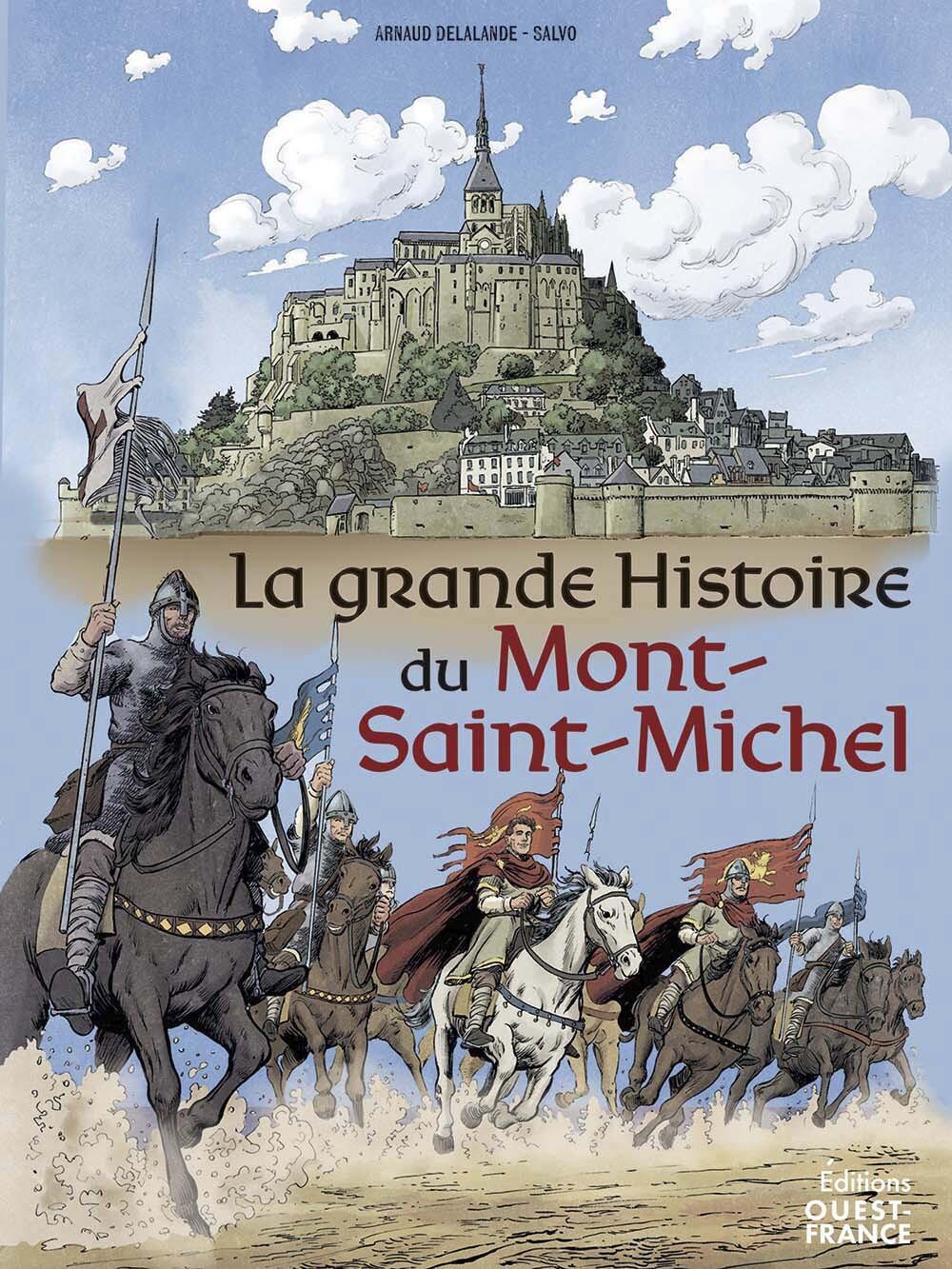 Couverture de l'album La grande histoire du Mont Saint-Michel