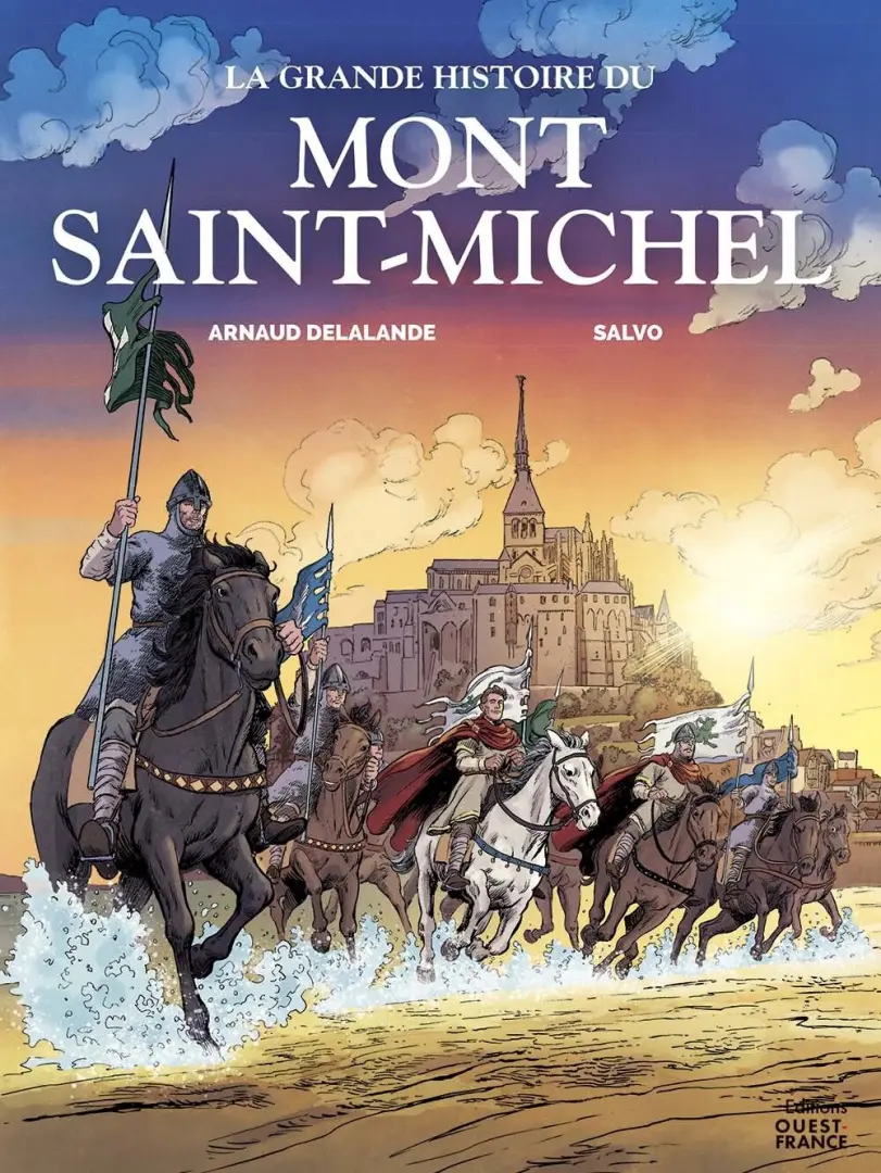 Couverture de l'album La grande histoire du Mont Saint-Michel