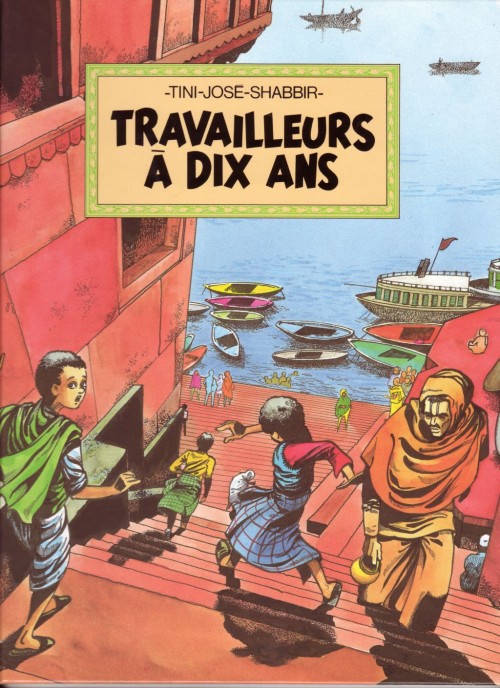 Couverture de l'album Droits de l'enfant Travailleurs à dix ans