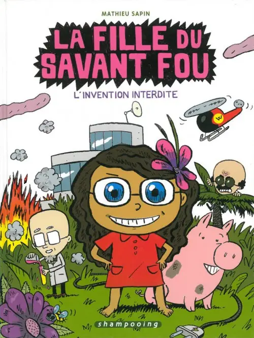 Couverture de l'album La Fille du savant fou Tome 1 L'invention interdite