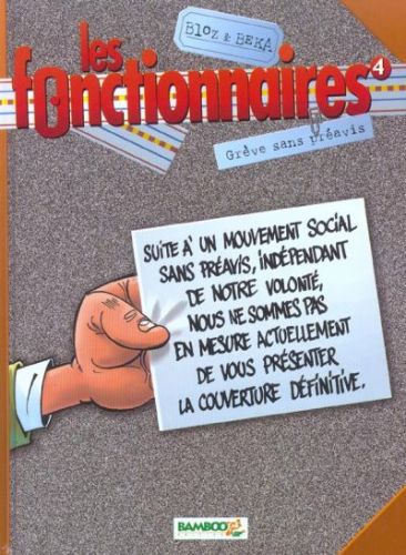 Couverture de l'album Les Fonctionnaires Tome 4 Grève sans préavis