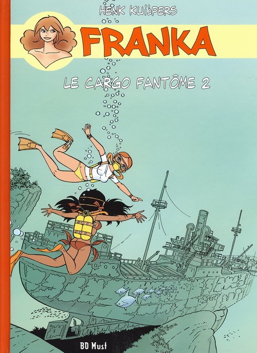 Couverture de l'album Franka BD Must Tome 4 Le Cargo fantôme 2