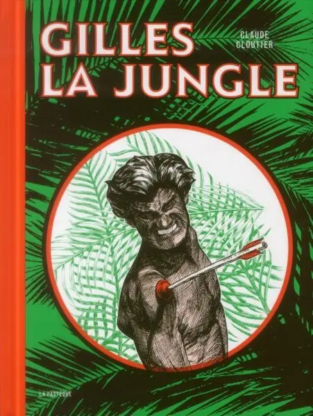 Couverture de l'album Gilles la jungle