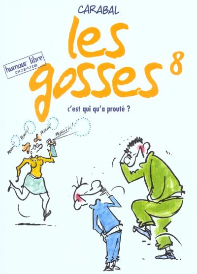 Couverture de l'album Les Gosses Tome 8 C'est qui qu'a prouté ?