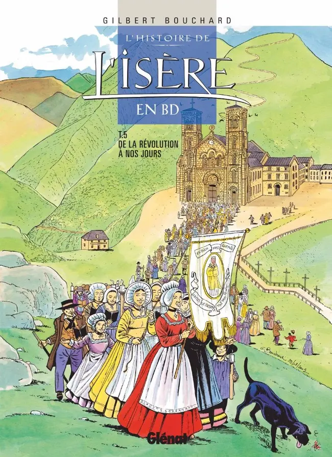 Couverture de l'album L'Histoire de l'Isère en BD Tome 5 De la révolution à nos jours