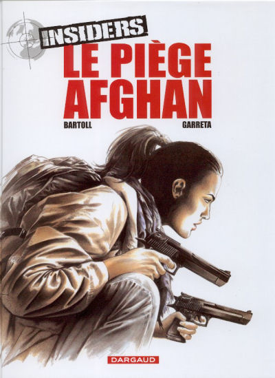 Couverture de l'album Insiders Tome 4 Le piège afghan
