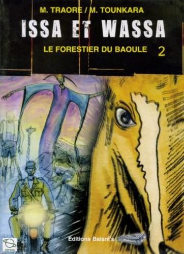 Couverture de l'album Issa et Wassa 2 Le forestier du Baoulé