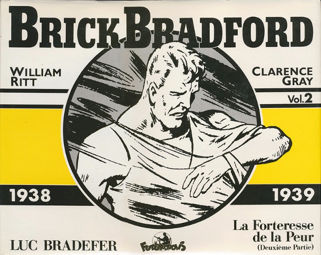 Couverture de l'album Brick Bradford Vol. 2 1938-1939 - la Forteresse de la Peur (Deuxième Partie)