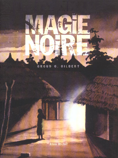 Couverture de l'album Magie noire Tome 1