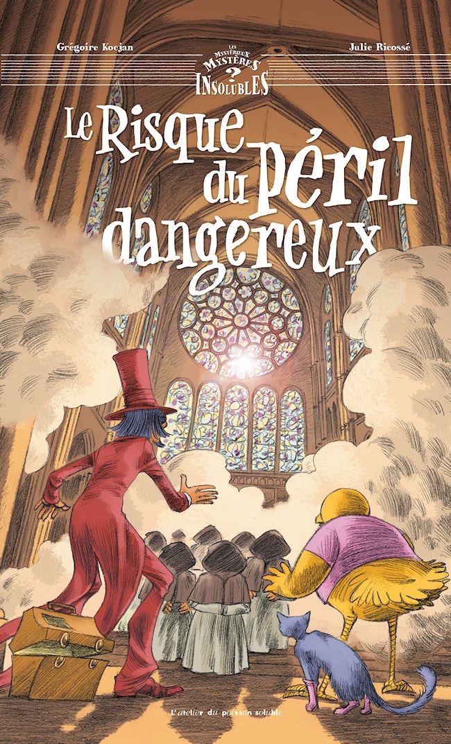 Couverture de l'album Les Mystérieux mystères insolubles Tome 6 Le risque du péril dangereux