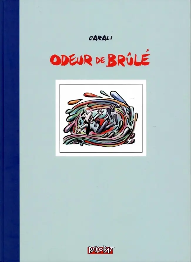 Couverture de l'album Odeur de brûlé Tome 1