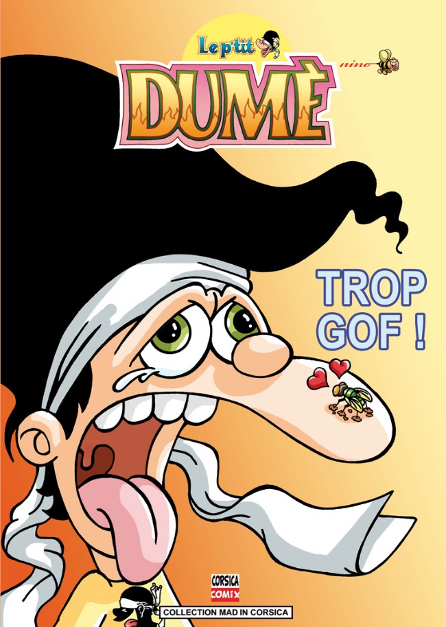 Couverture de l'album Le p'tit dumé doudou la peste Tome 3 Trop gof !