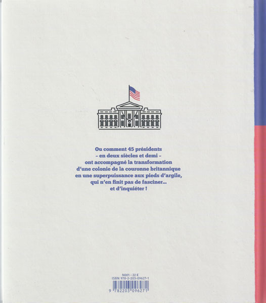Verso de l'album La maison Blanche Histoire illustrée des présidents des USA