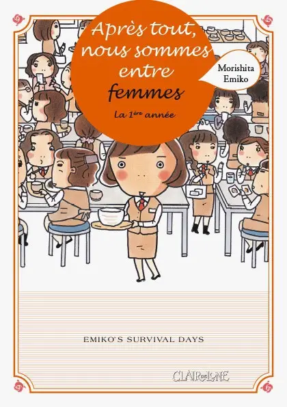 Couverture de l'album Après tout, nous sommes entre femmes La 1ère année