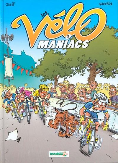 Couverture de l'album Les Vélo Maniacs Tome 1
