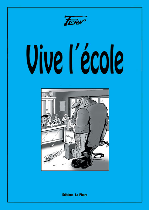 Couverture de l'album Vive l'école