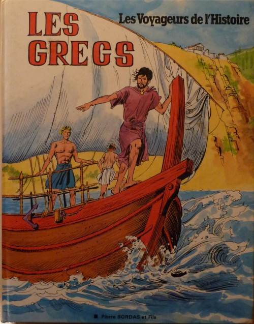 Couverture de l'album Les Voyageurs de l'Histoire Tome 2 Les grecs