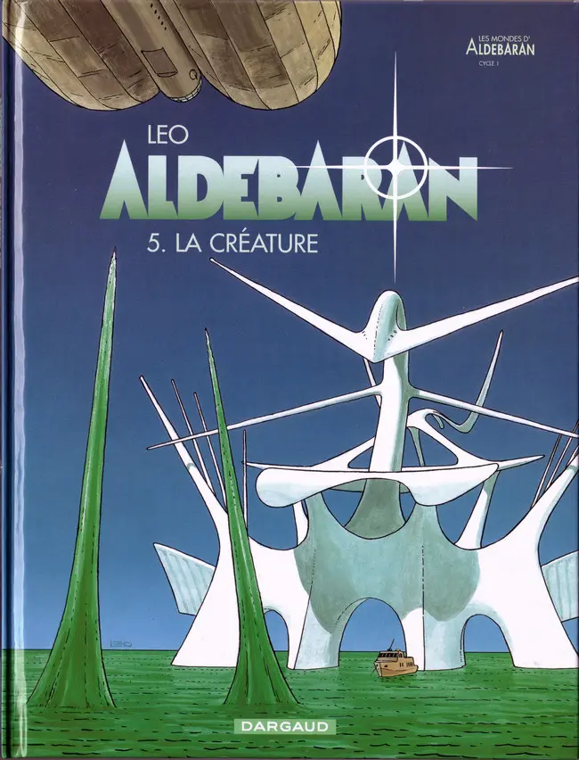 Couverture de l'album Aldébaran Tome 5 La créature