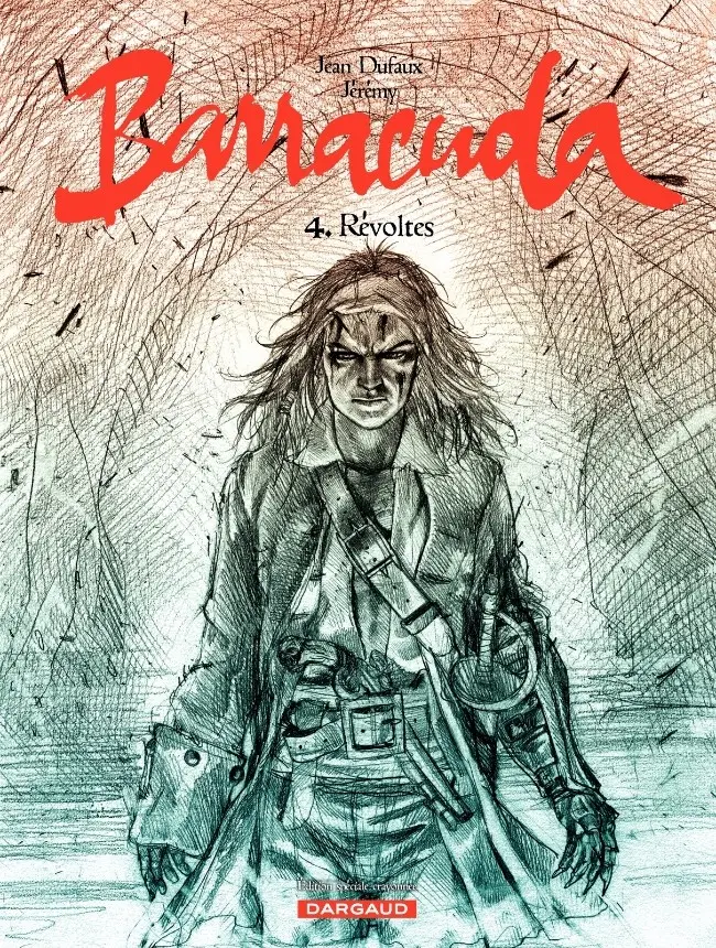 Couverture de l'album Barracuda Tome 4 Révoltes