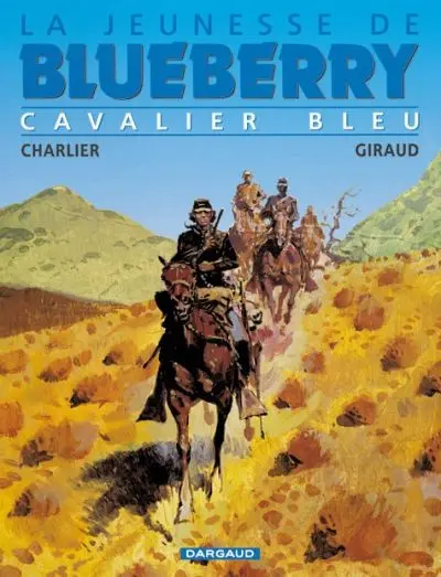 Couverture de l'album La Jeunesse de Blueberry Tome 3 Cavalier bleu