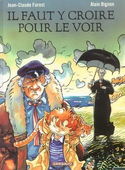 Couverture de l'album Il faut y croire pour le voir