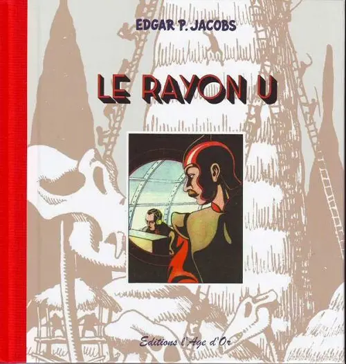 Couverture de l'album Avant Blake et Mortimer Tome 1 Le Rayon «U»