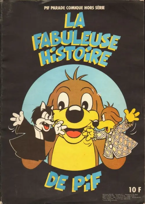 Couverture de l'album Pif le chien La Fabuleuse histoire de Pif