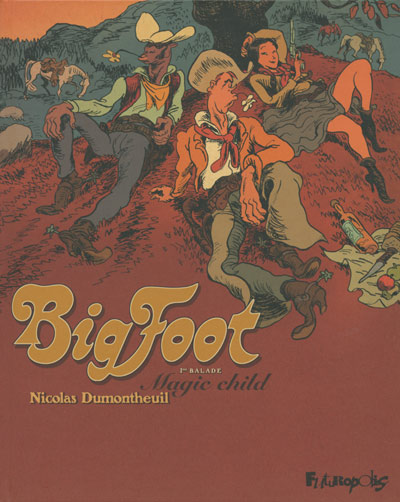 Couverture de l'album Big Foot Tome 1 Magic child