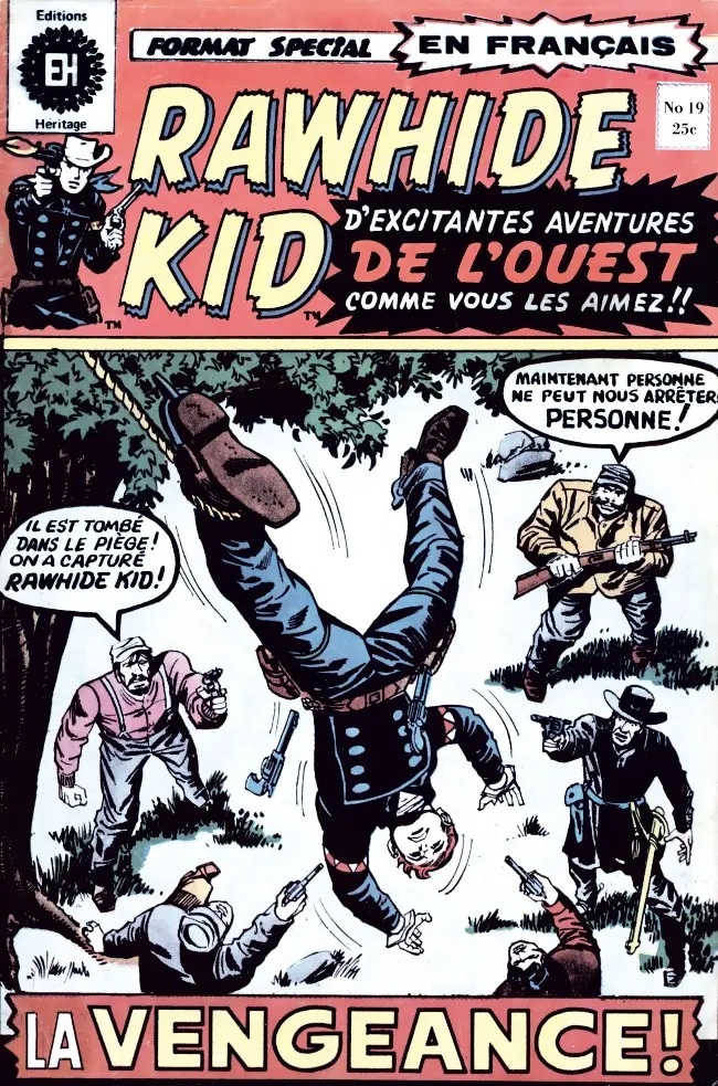 Couverture de l'album Rawhide Kid N° 19 La vengeance !