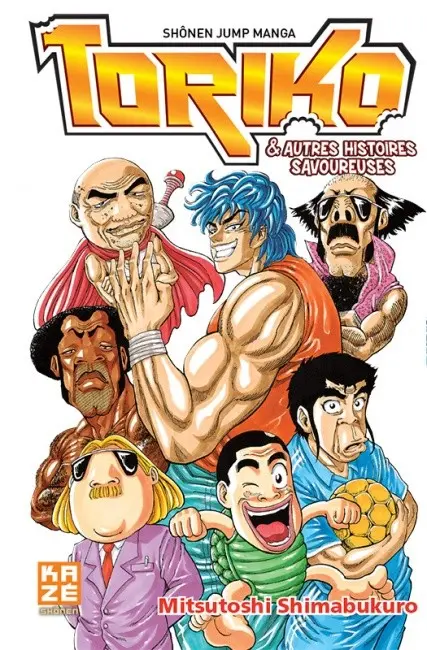 Couverture de l'album Toriko Toriko et autres histoires savoureuses