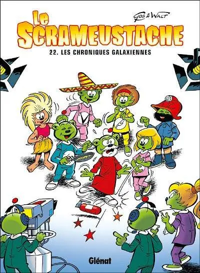 Couverture de l'album Le Scrameustache Tome 22 Chroniques galaxiennes