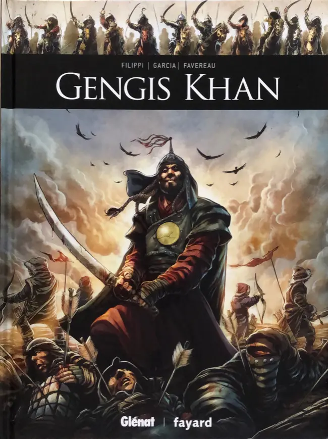 Couverture de l'album Ils ont fait l'Histoire Tome 6 Gengis Khan