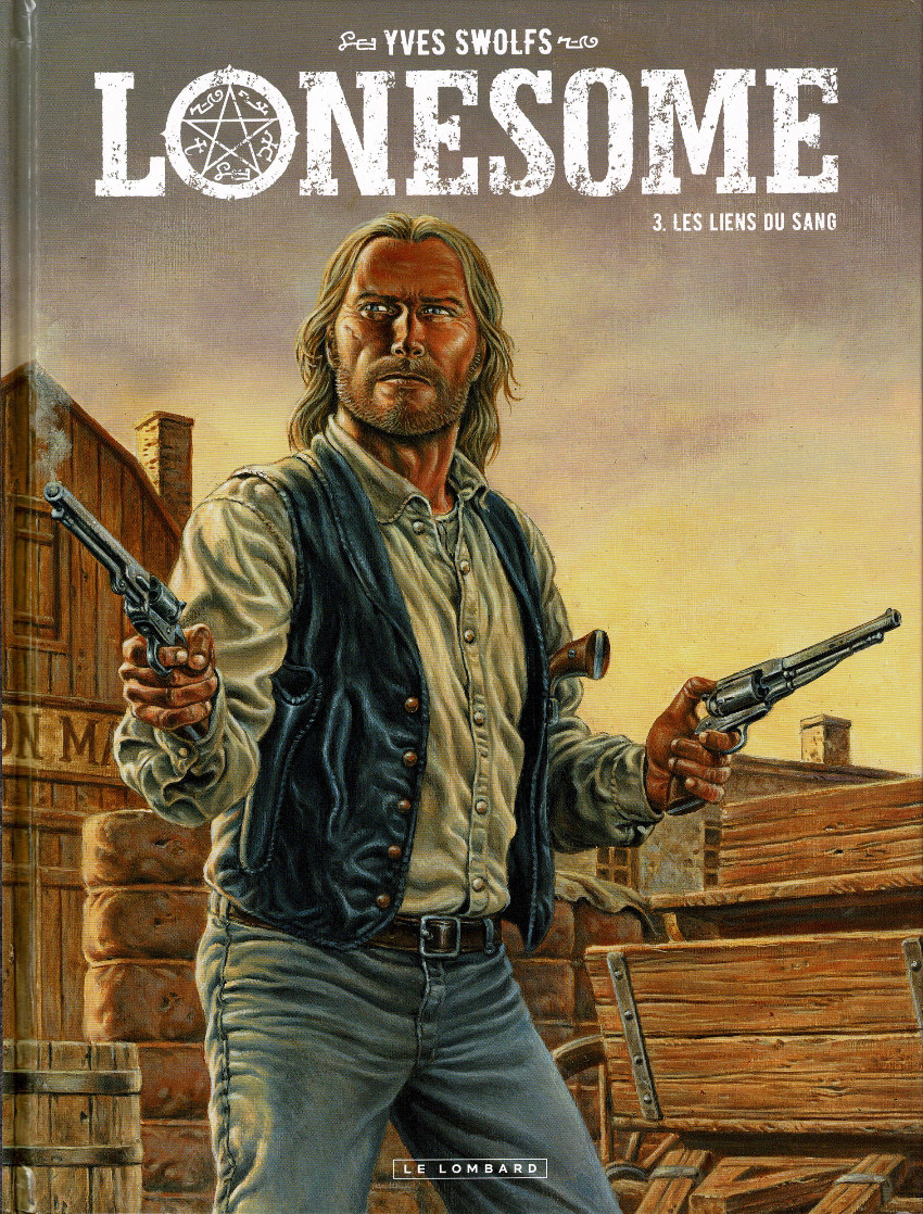 Couverture de l'album Lonesome Tome 3 Les liens du sang