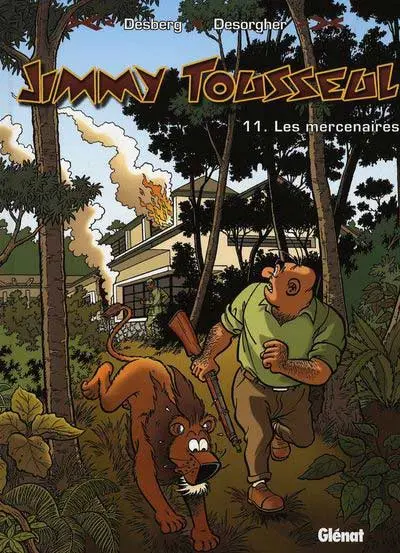 Couverture de l'album Les aventures de Jimmy Tousseul Tome 11 Les mercenaires