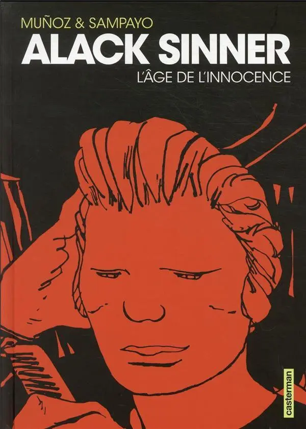 Couverture de l'album Alack Sinner L'âge de l'innocence