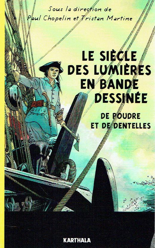 Couverture de l'album Le siècle des lumières en bande dessinée De poudre et de dentelles