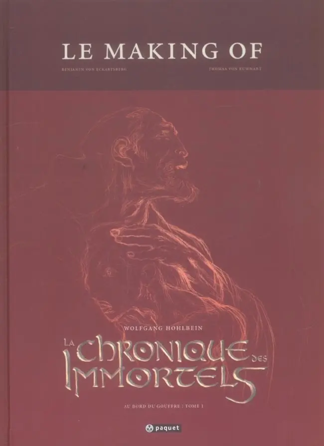 Couverture de l'album La Chronique des Immortels Le Making of Au bord du gouffre : Tome 1