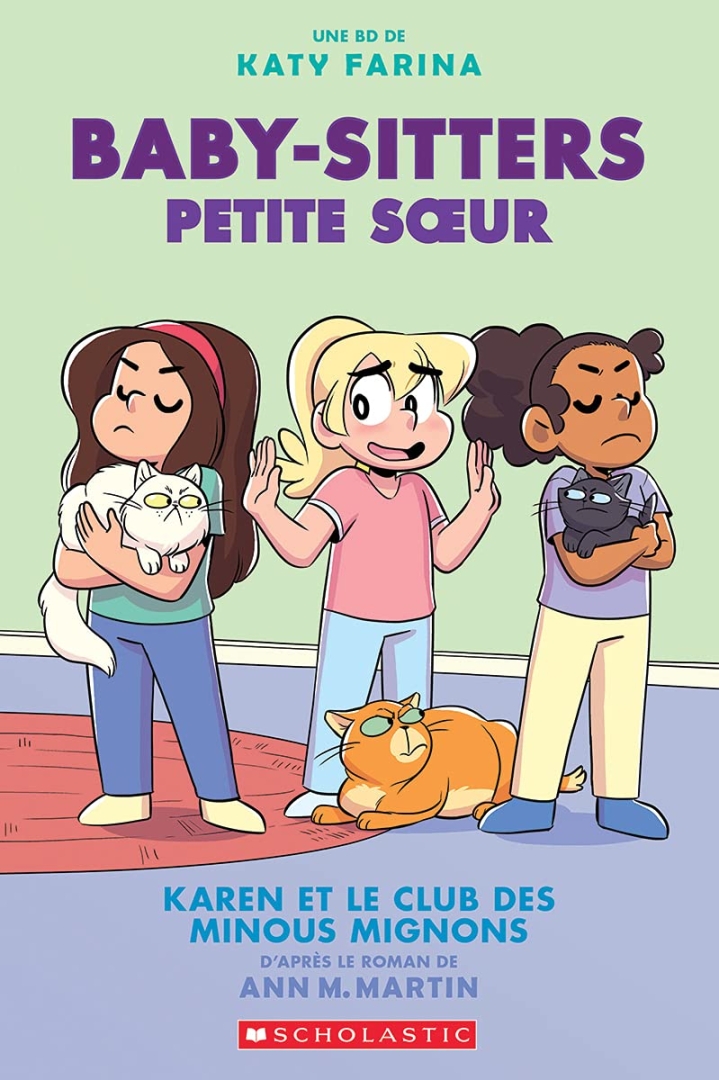 Couverture de l'album Baby-sitters - Petite soeur Tome 4 Karen et le club des minous mignons