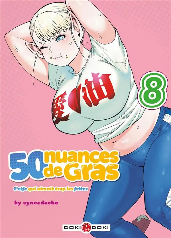 Couverture de l'album 50 nuances de Gras - L'elfe qui aimait trop les frites 8