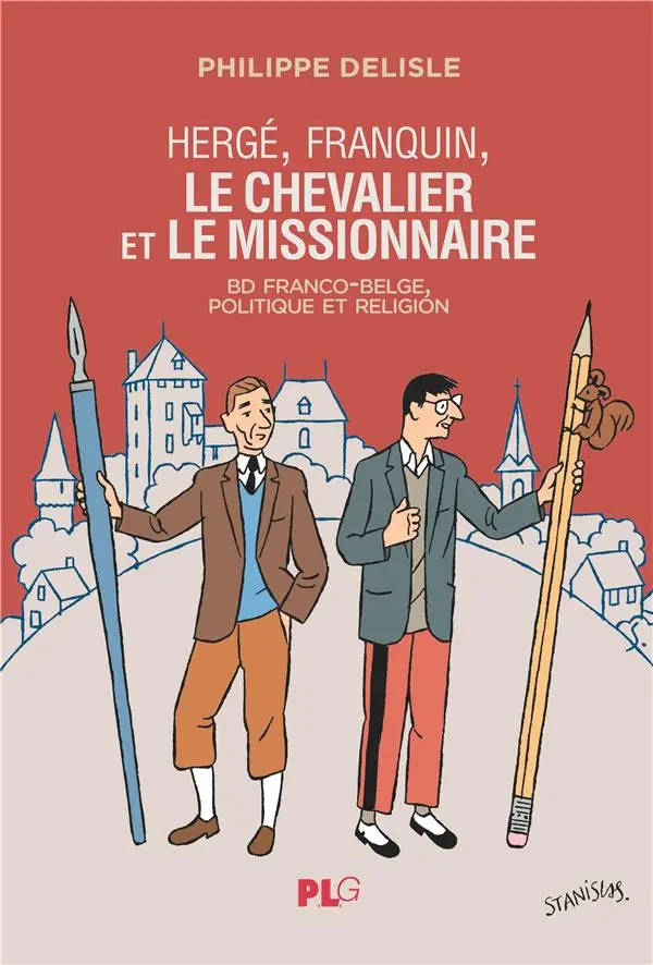 Couverture de l'album Hergé, Franquin, le chevalier et le missionnaire BD franco-belge, politique et religion