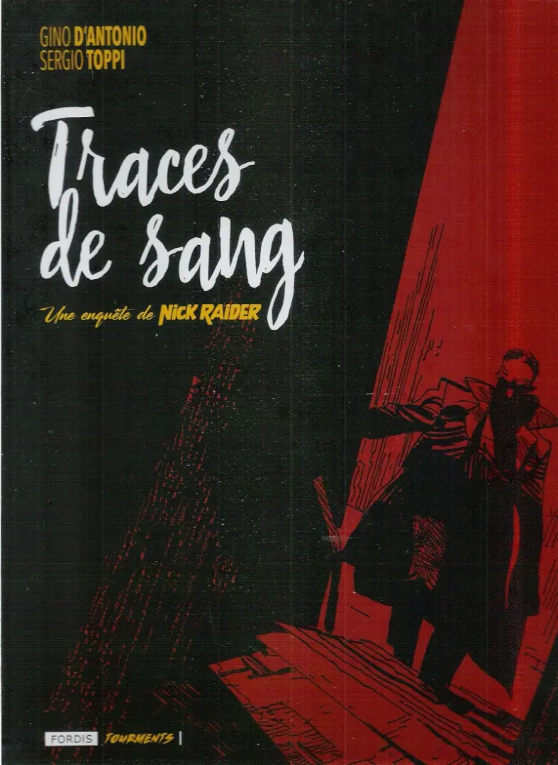 Couverture de l'album Une enquête de Nick Raider 1 Traces de sang
