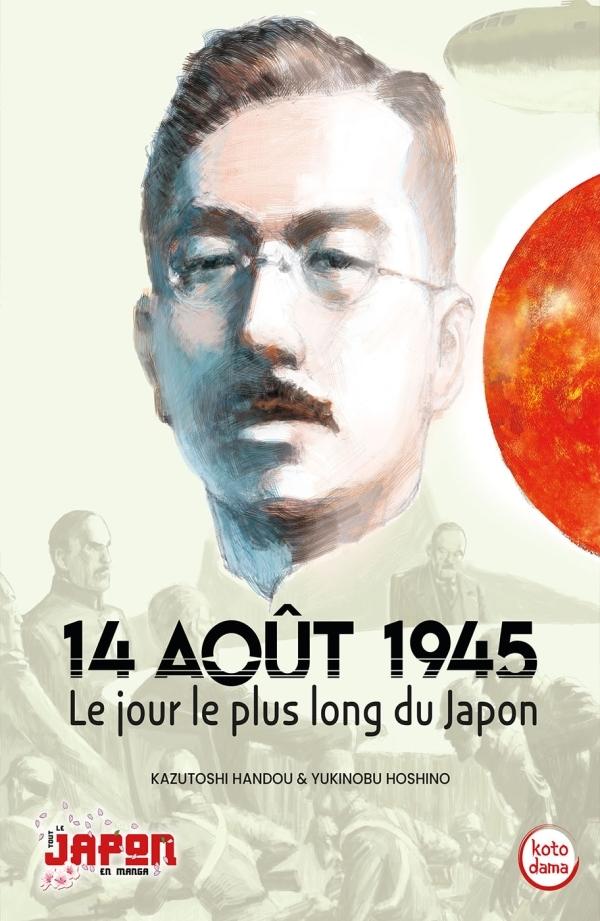 Couverture de l'album 14 août 1945 Le jour le plus long du Japon