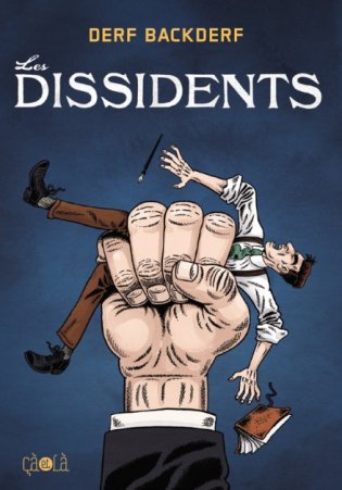 Couverture de l'album Les Dissidents