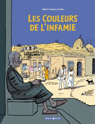Couverture de l'album Les Couleurs de l'infamie