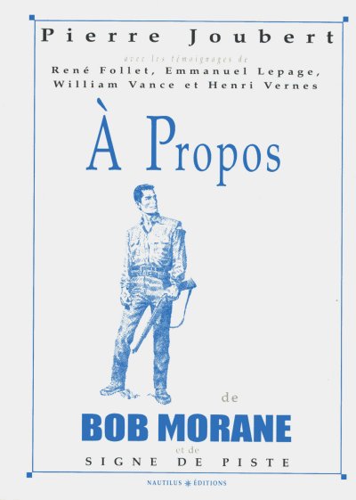 Couverture de l'album À Propos Tome 4 À Propos de Bob Morane et de Signe de Piste