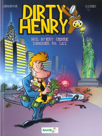 Couverture de l'album Dirty Henry Tome 1 Nul n'est censé ignorer ma loi