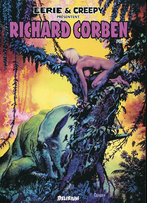 Couverture de l'album Eerie et Creepy présentent Richard Corben Vol. 1
