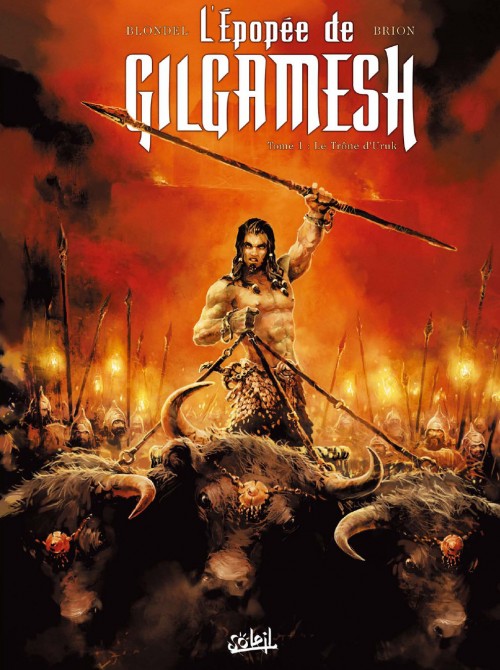 Couverture de l'album L'Épopée de Gilgamesh Tome 1 Le trône d'Uruk