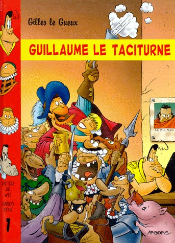 Couverture de l'album Gilles le gueux Tome 1 Guillaume le taciturne